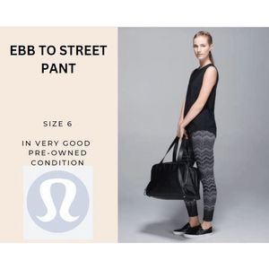 Lululemon Ebb To Street Pant Size 6 VGUC